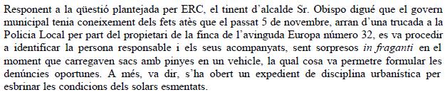 Resposta de l'Ajuntament de Gavà al prec presentat per ERC de Gavà sobre la finca ocupada a Gavà pels recollidors furtius de pinyes (29 de Gener de 2009)